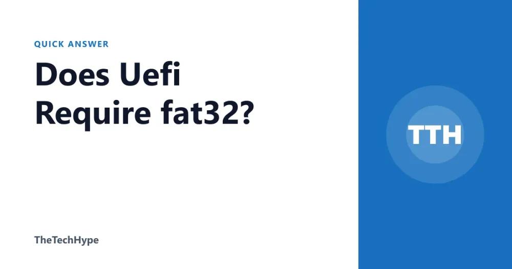 Does Uefi Require fat32?