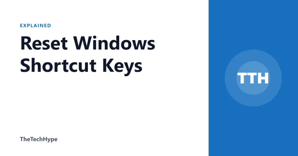 Reset Windows Shortcut Keys