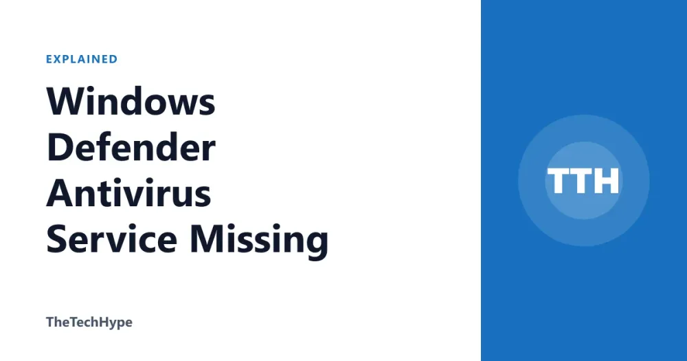 Windows Defender Antivirus Service Missing
