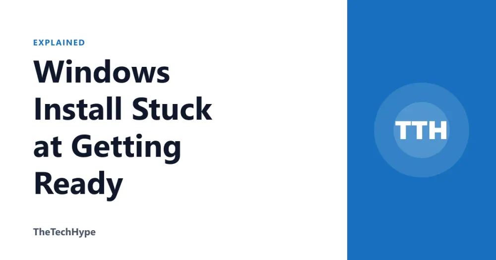 Windows Install Stuck at Getting Ready