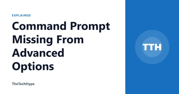 Command Prompt Missing From Advanced Options