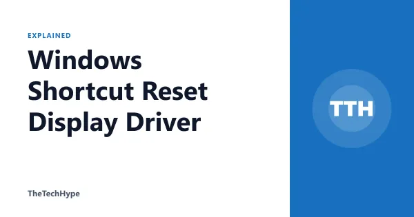 Windows Shortcut Reset Display Driver